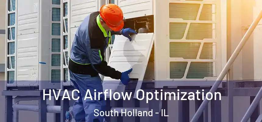  HVAC Airflow Optimization South Holland - IL